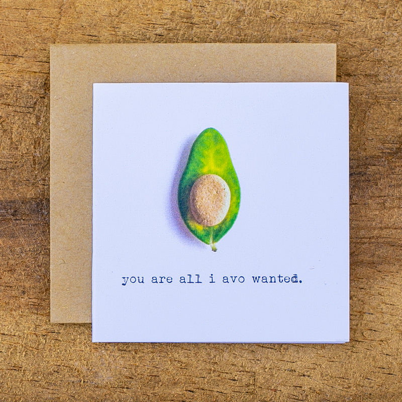YOU ARE ALL I AVO WANTED MINI CARD